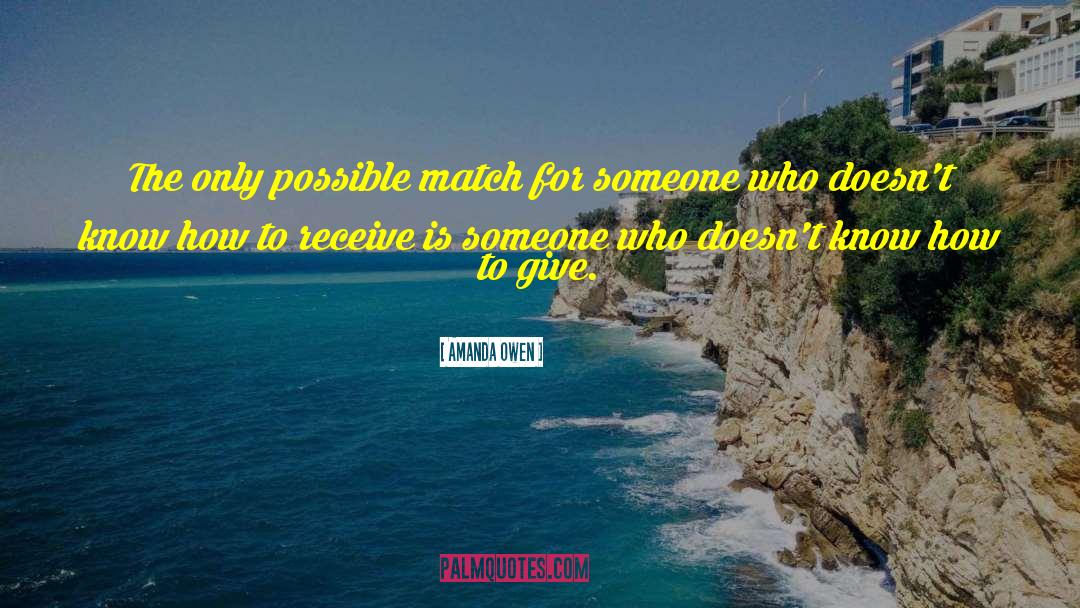 Amanda Owen Quotes: The only possible match for