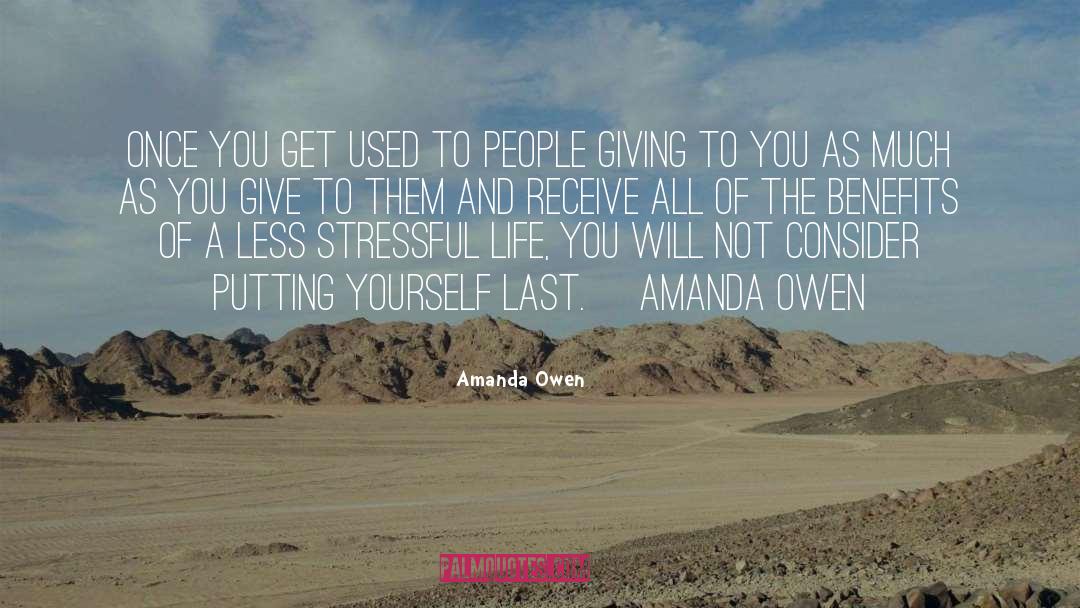Amanda Owen Quotes: Once you get used to