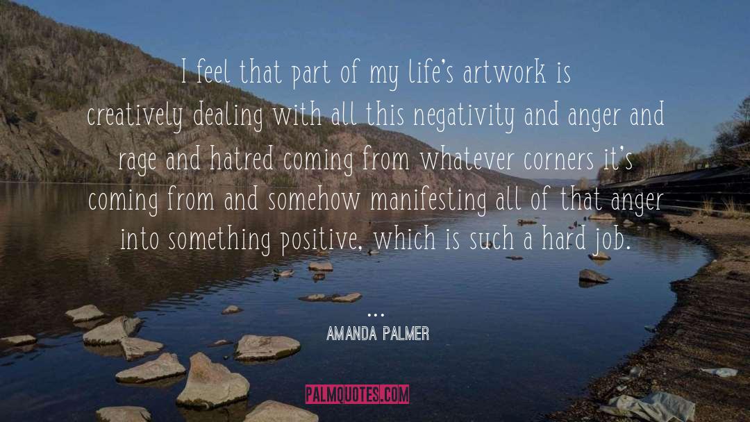 Amanda Palmer Quotes: I feel that part of