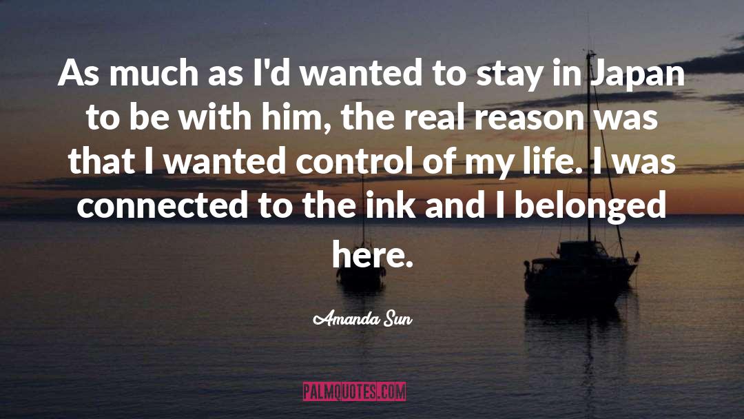 Amanda Sun Quotes: As much as I'd wanted