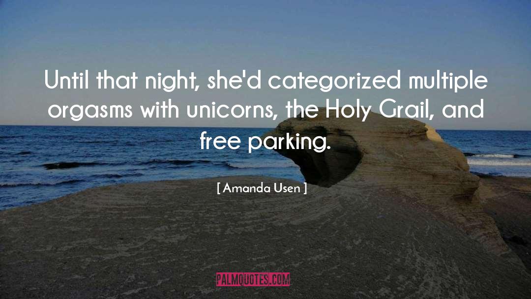 Amanda Usen Quotes: Until that night, she'd categorized