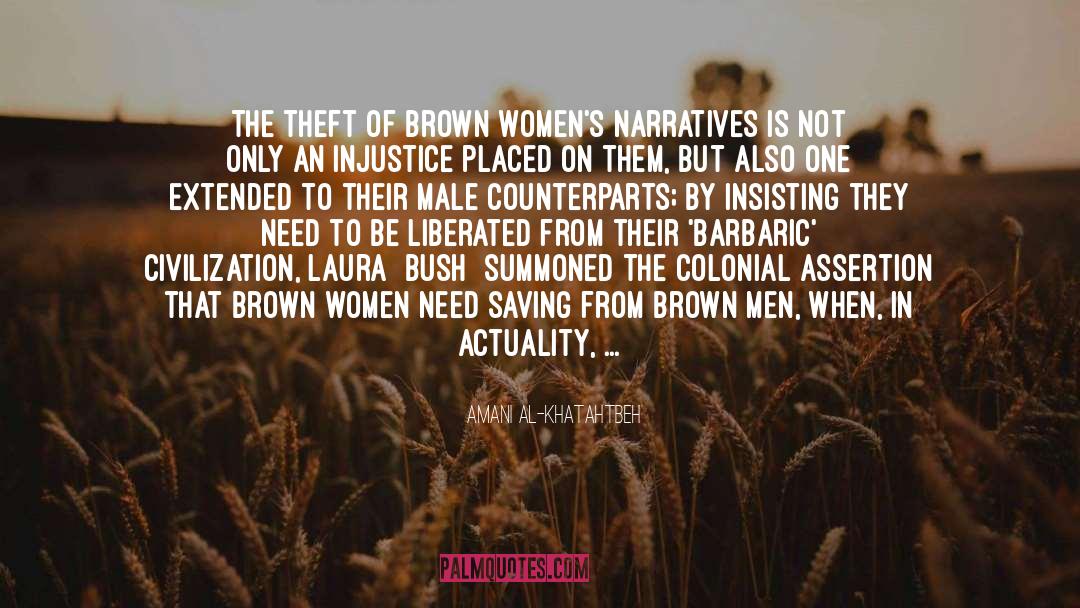 Amani Al-Khatahtbeh Quotes: The theft of brown women's