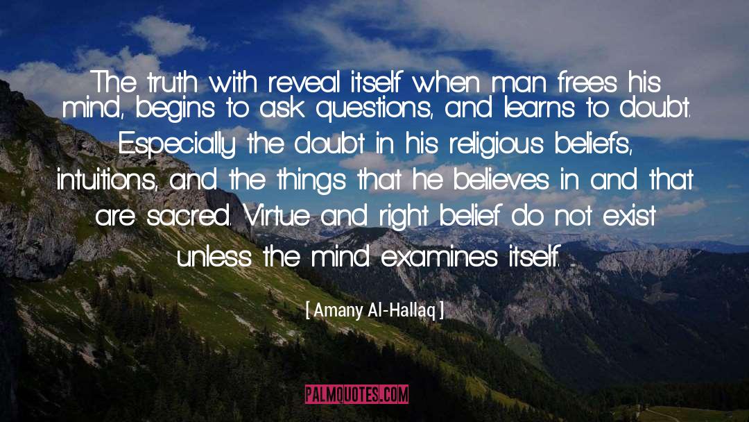 Amany Al-Hallaq Quotes: The truth with reveal itself