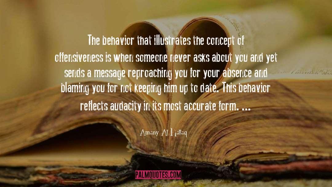 Amany Al-Hallaq Quotes: The behavior that illustrates the