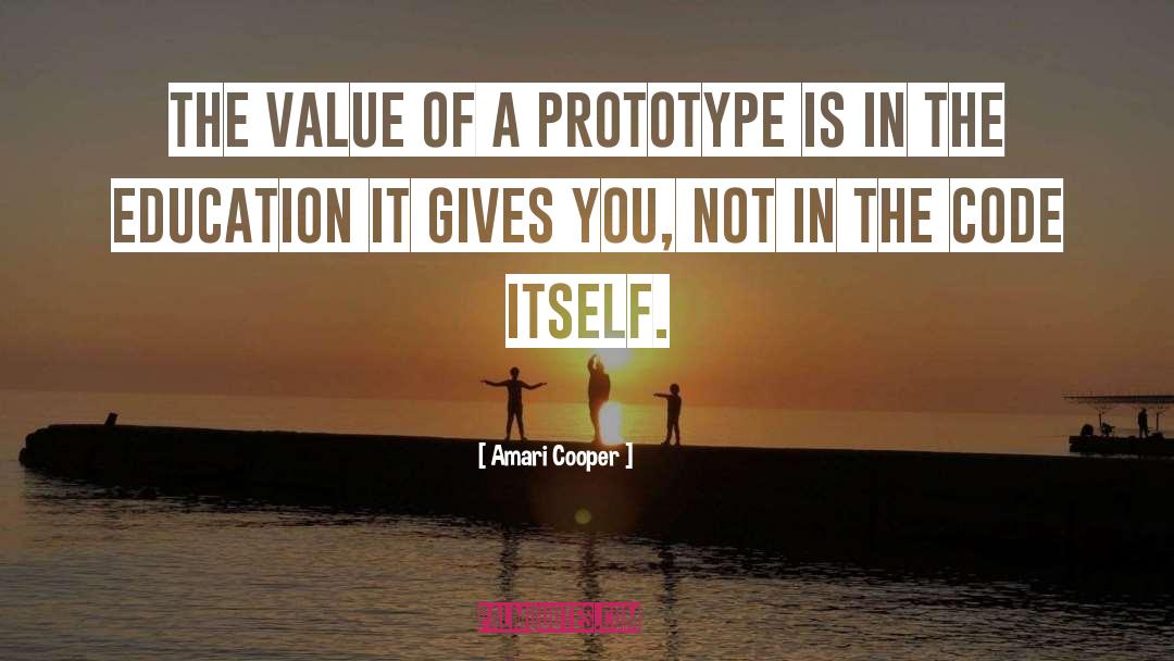 Amari Cooper Quotes: The value of a prototype