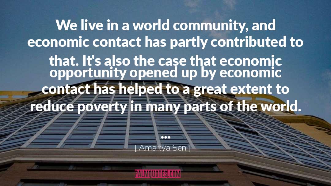 Amartya Sen Quotes: We live in a world