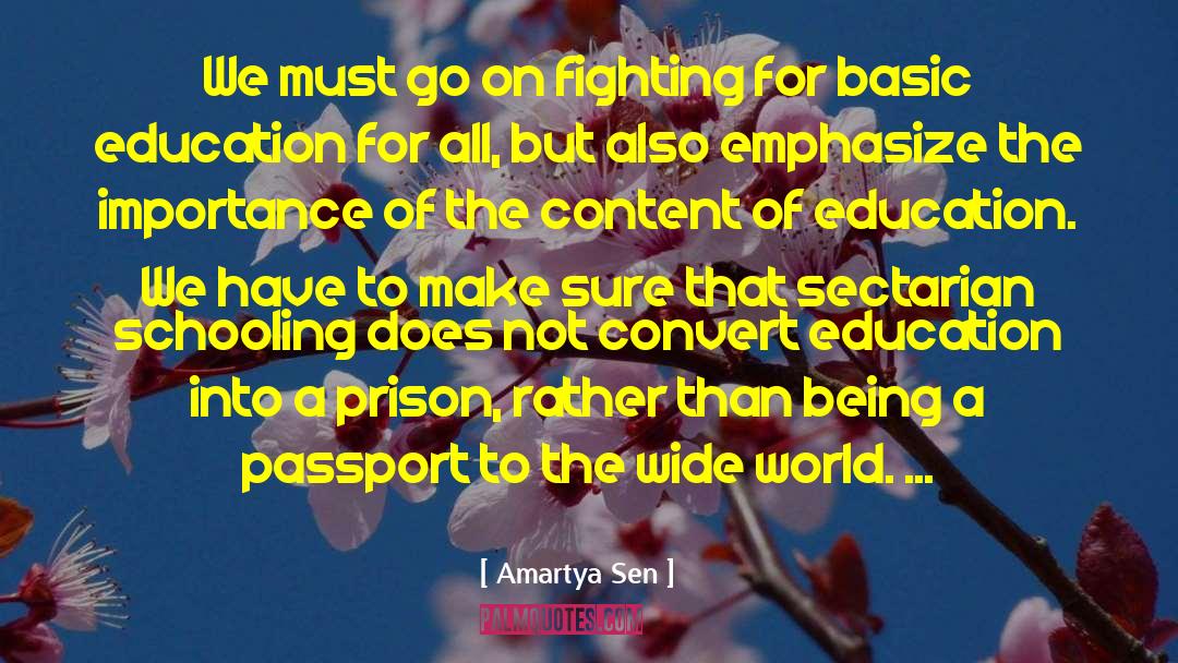 Amartya Sen Quotes: We must go on fighting