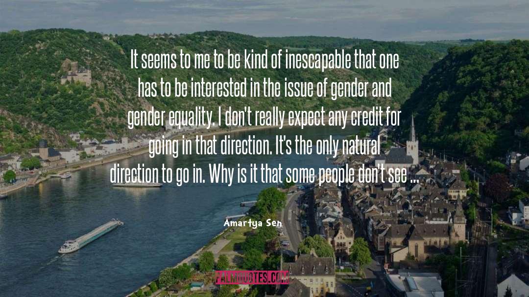 Amartya Sen Quotes: It seems to me to