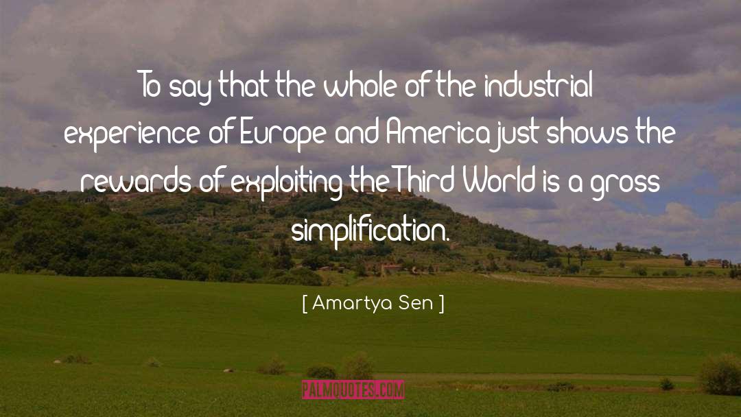 Amartya Sen Quotes: To say that the whole