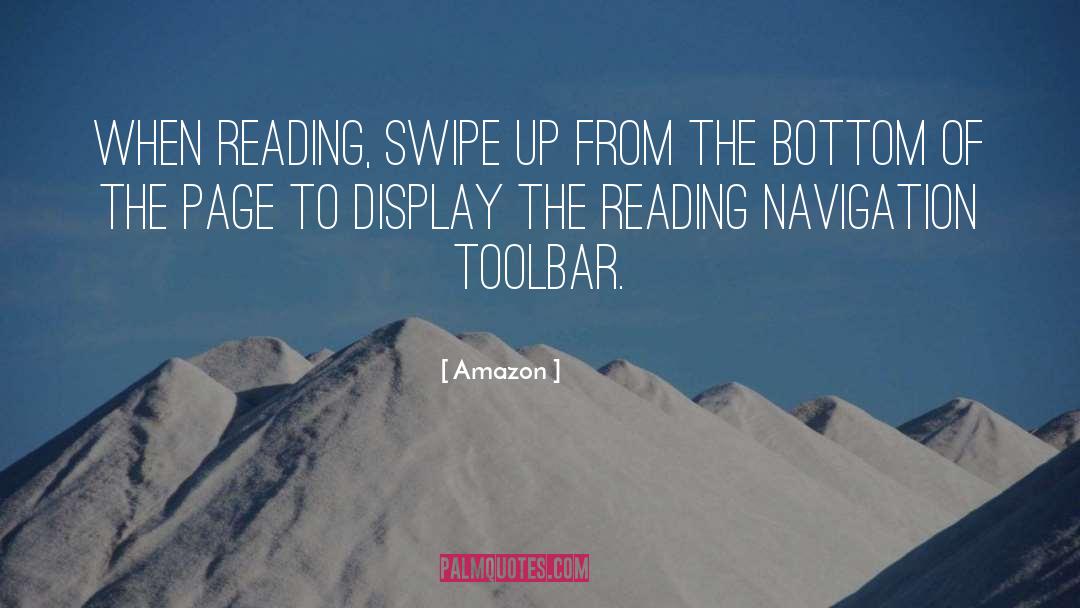 Amazon Quotes: When reading, swipe up from