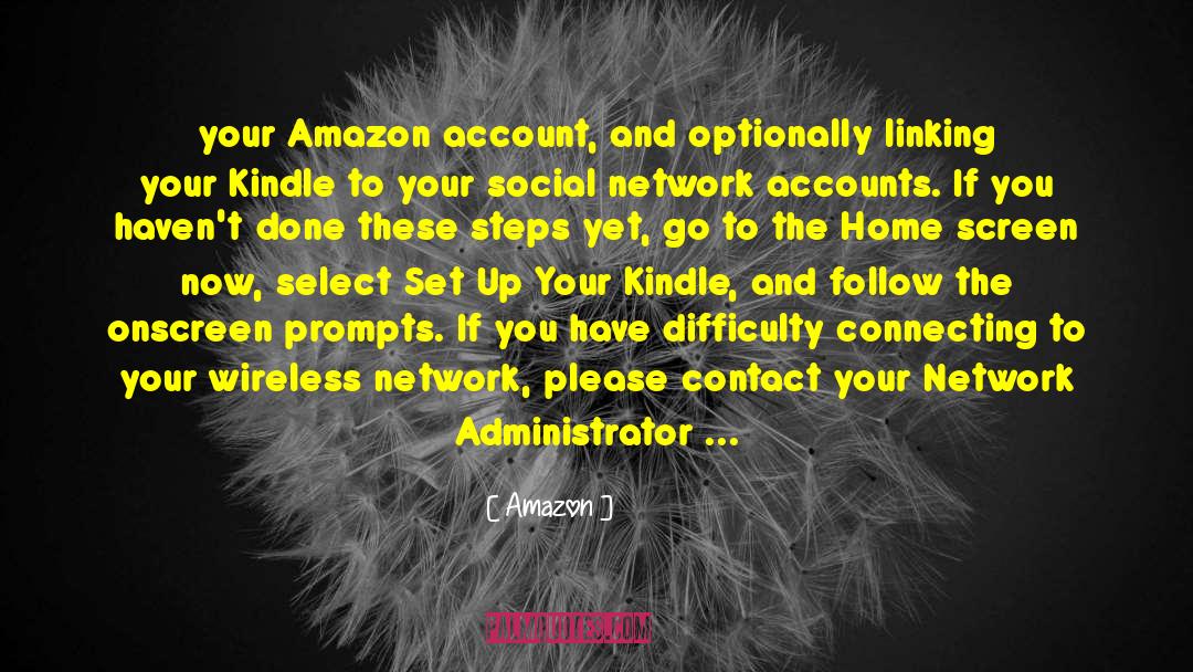 Amazon Quotes: your Amazon account, and optionally