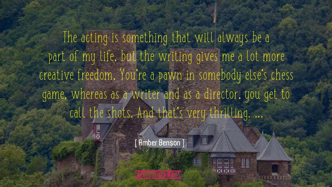 Amber Benson Quotes: The acting is something that