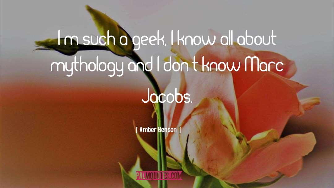 Amber Benson Quotes: I'm such a geek, I