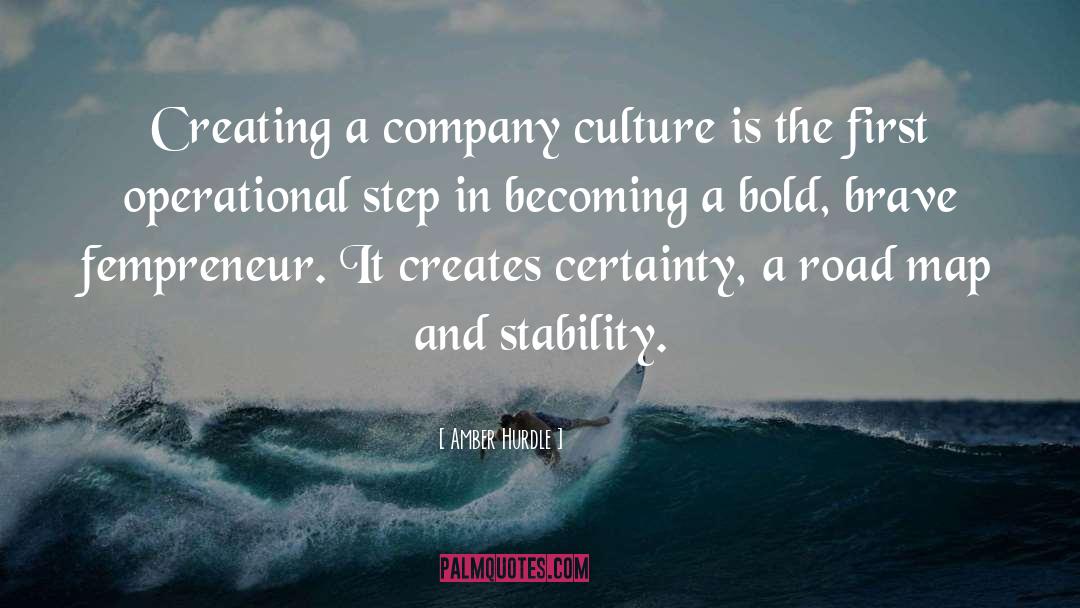 Amber Hurdle Quotes: Creating a company culture is