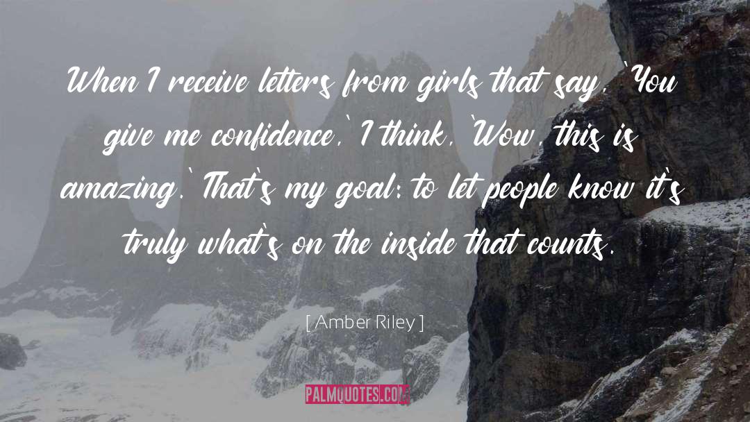 Amber Riley Quotes: When I receive letters from