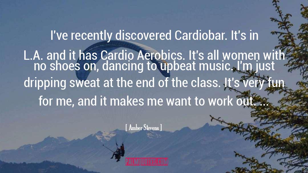 Amber Stevens Quotes: I've recently discovered Cardiobar. It's