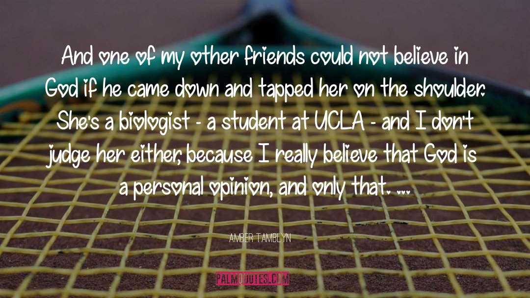 Amber Tamblyn Quotes: And one of my other