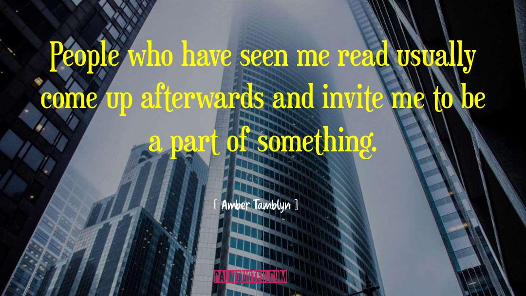 Amber Tamblyn Quotes: People who have seen me