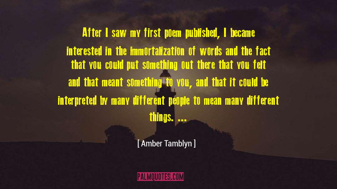 Amber Tamblyn Quotes: After I saw my first