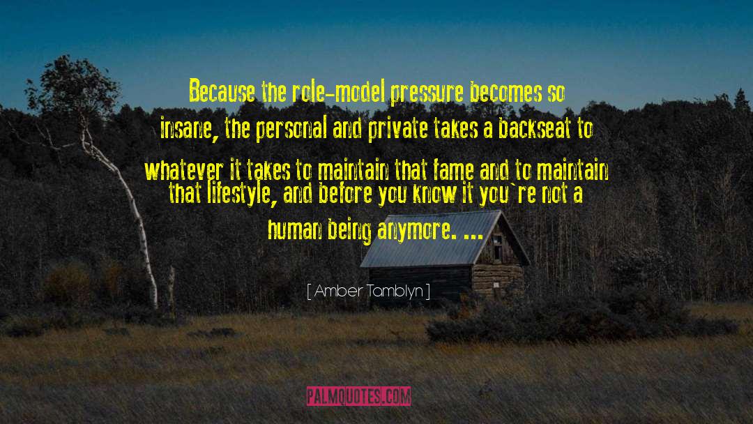 Amber Tamblyn Quotes: Because the role-model pressure becomes