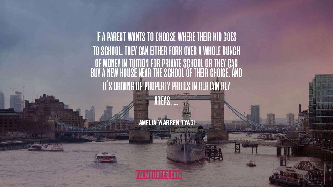 Amelia Warren Tyagi Quotes: If a parent wants to