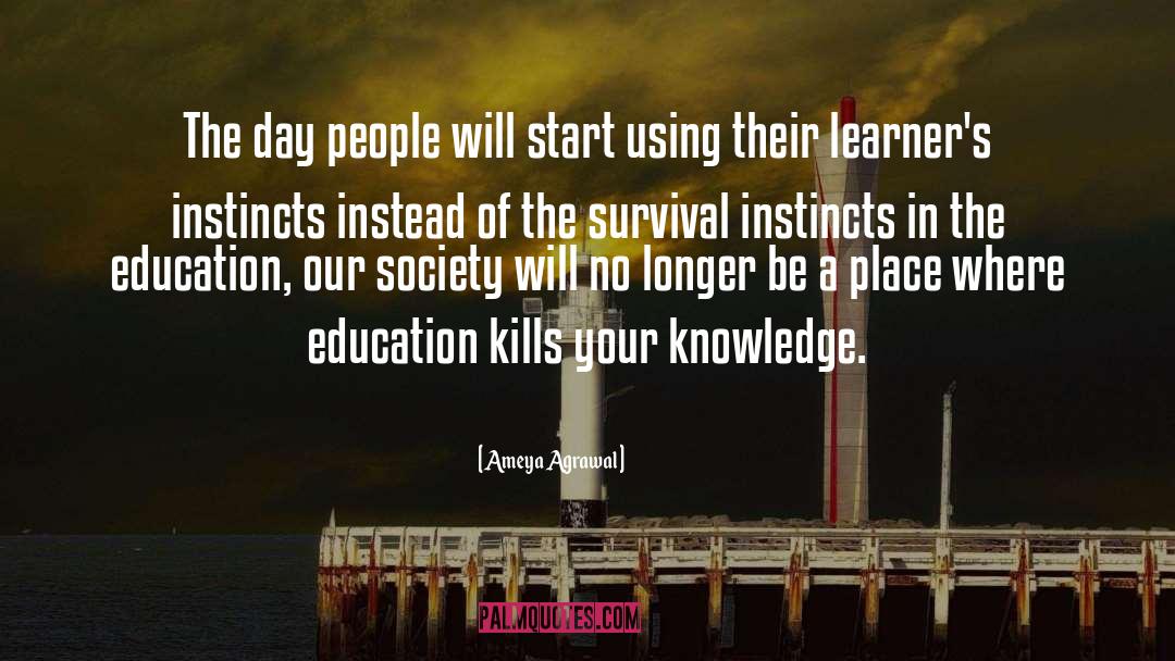 Ameya Agrawal Quotes: The day people will start