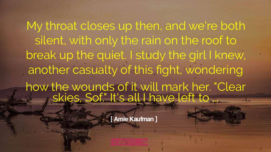 Amie Kaufman Quotes: My throat closes up then,