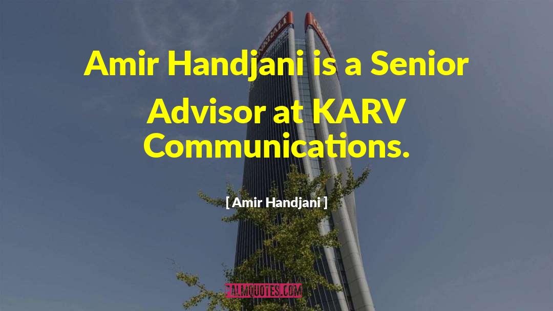 Amir Handjani Quotes: Amir Handjani is a Senior