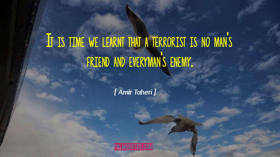 Amir Taheri Quotes: It is time we learnt