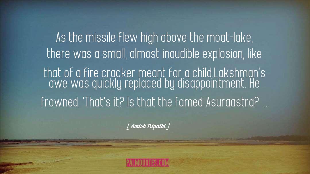 Amish Tripathi Quotes: As the missile flew high