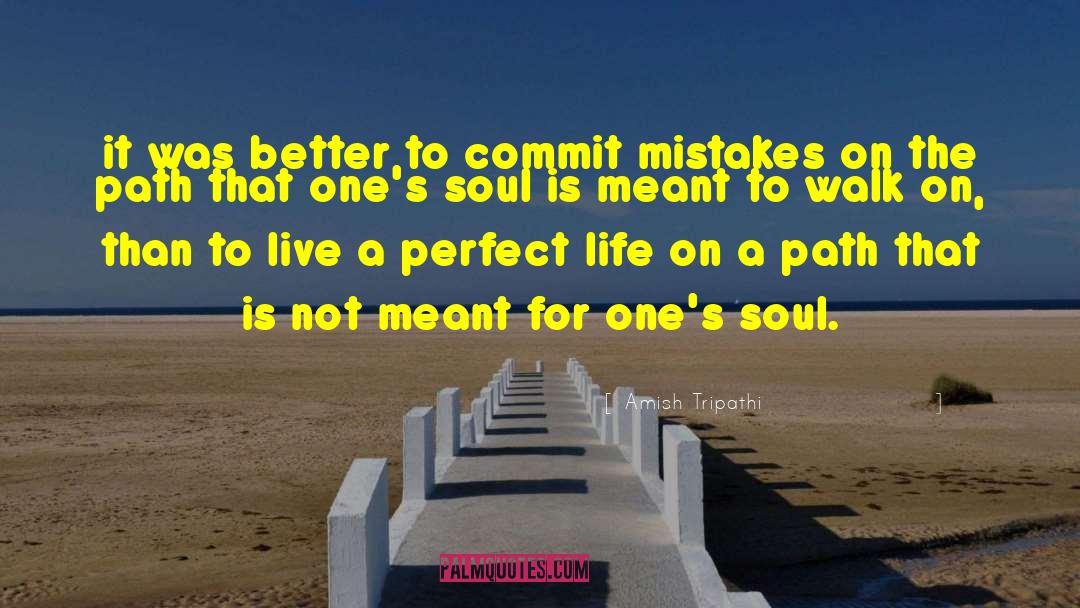 Amish Tripathi Quotes: it was better to commit