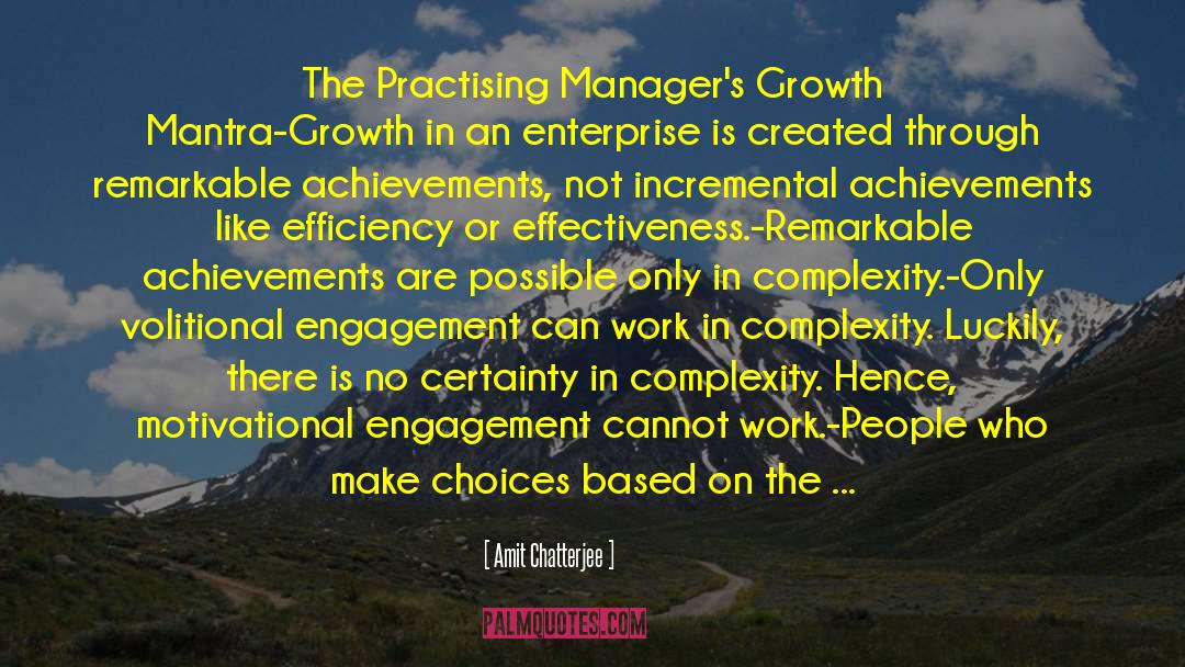 Amit Chatterjee Quotes: The Practising Manager's Growth Mantra<br