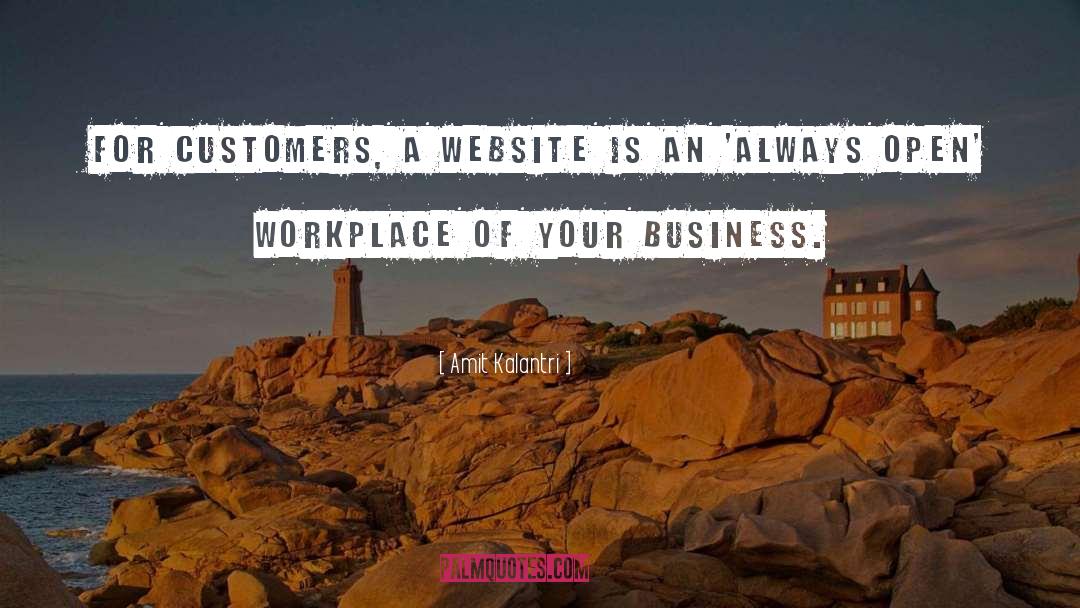 Amit Kalantri Quotes: For customers, a website is