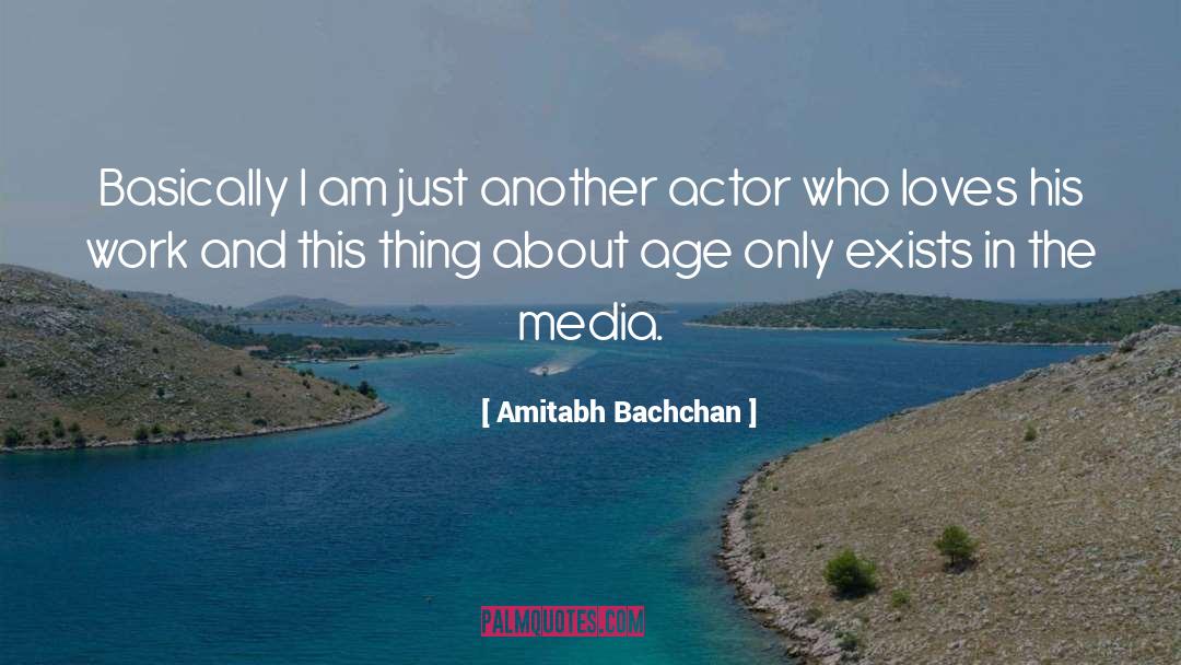 Amitabh Bachchan Quotes: Basically I am just another