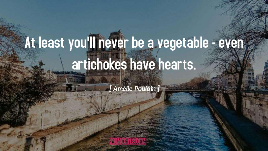 Amélie Poulain Quotes: At least you'll never be