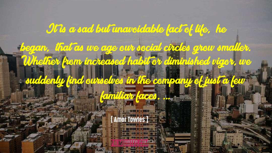 Amor Towles Quotes: It is a sad but