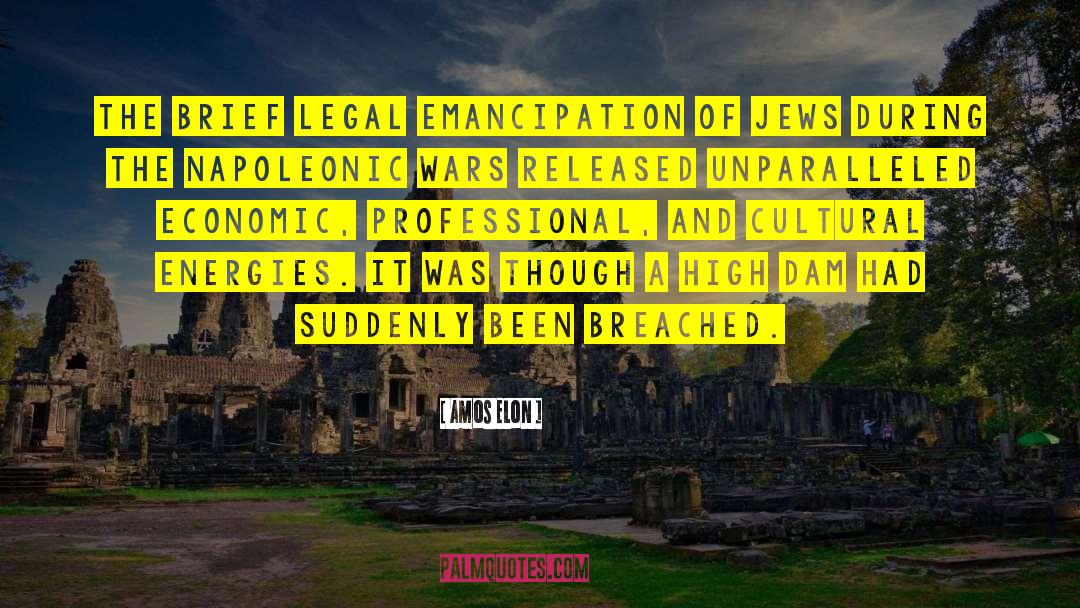 Amos Elon Quotes: The brief legal emancipation of