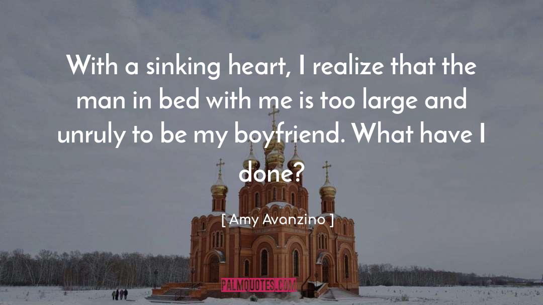 Amy Avanzino Quotes: With a sinking heart, I