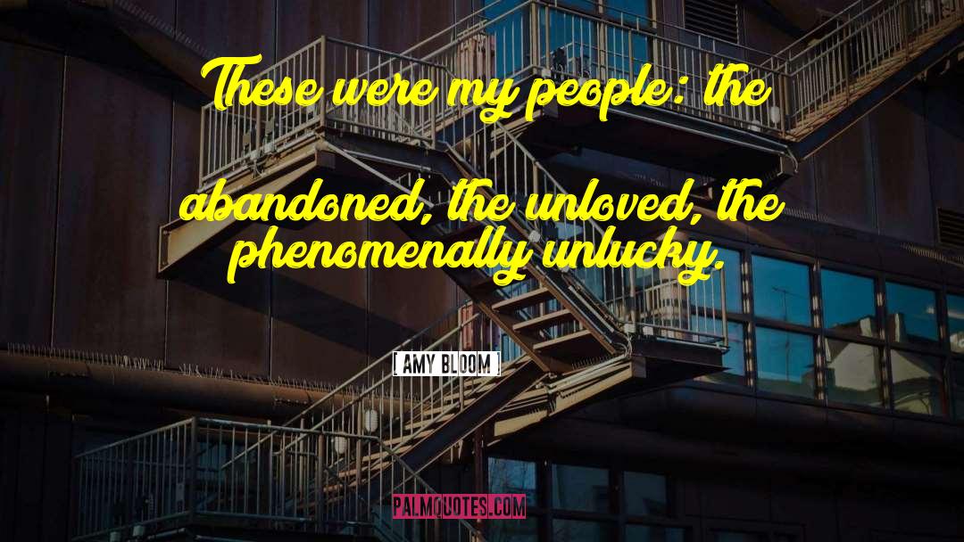 Amy Bloom Quotes: These were my people: the