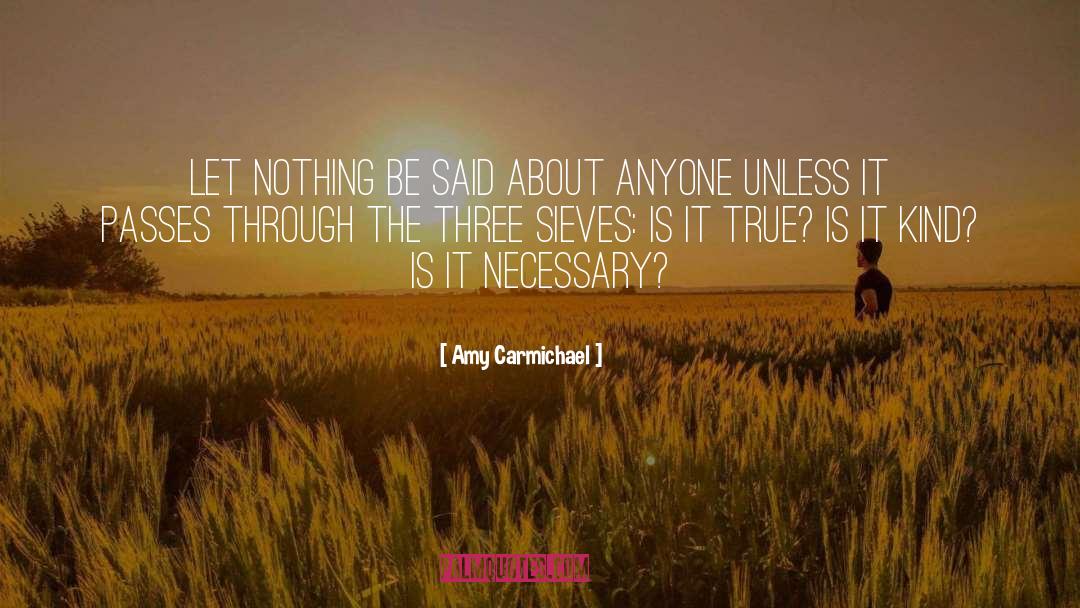 Amy Carmichael Quotes: Let nothing be said about