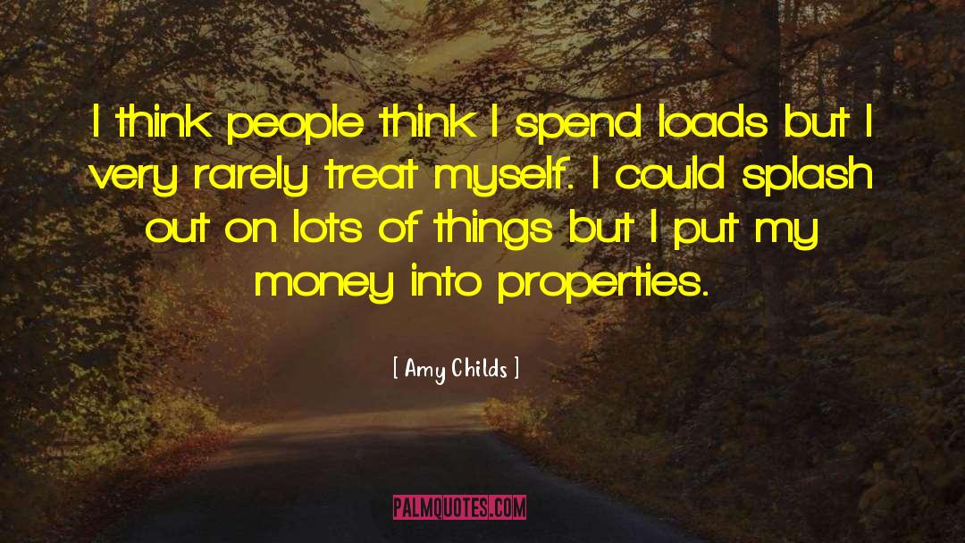 Amy Childs Quotes: I think people think I