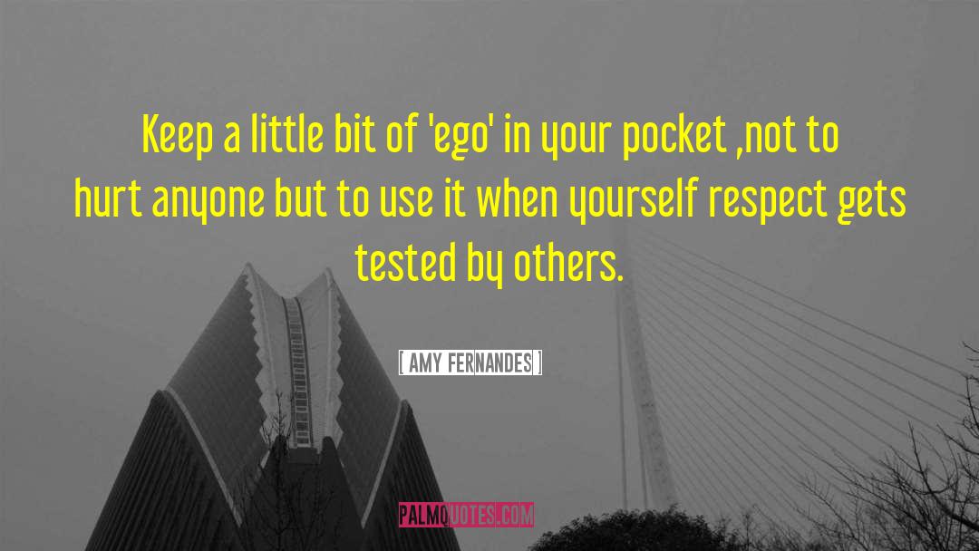Amy Fernandes Quotes: Keep a little bit of