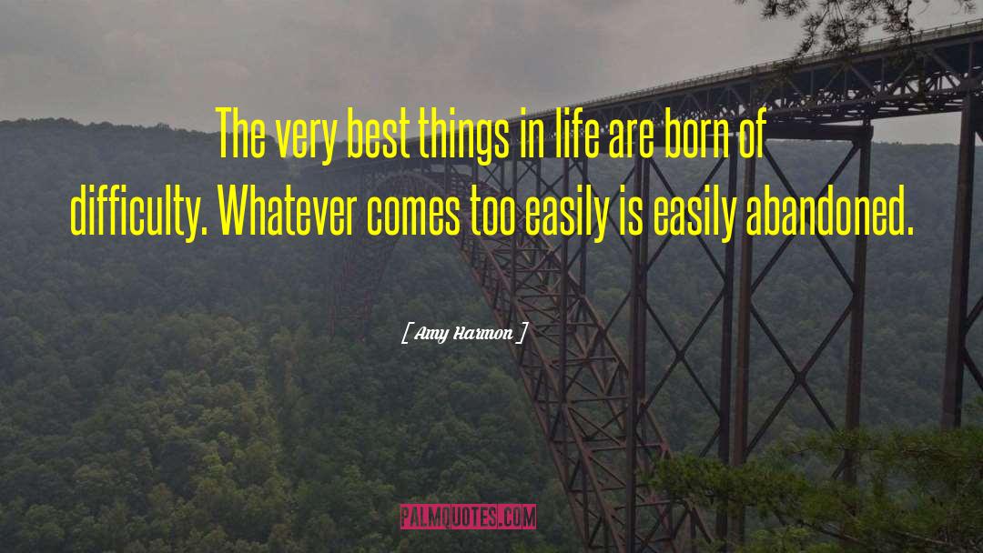 Amy Harmon Quotes: The very best things in