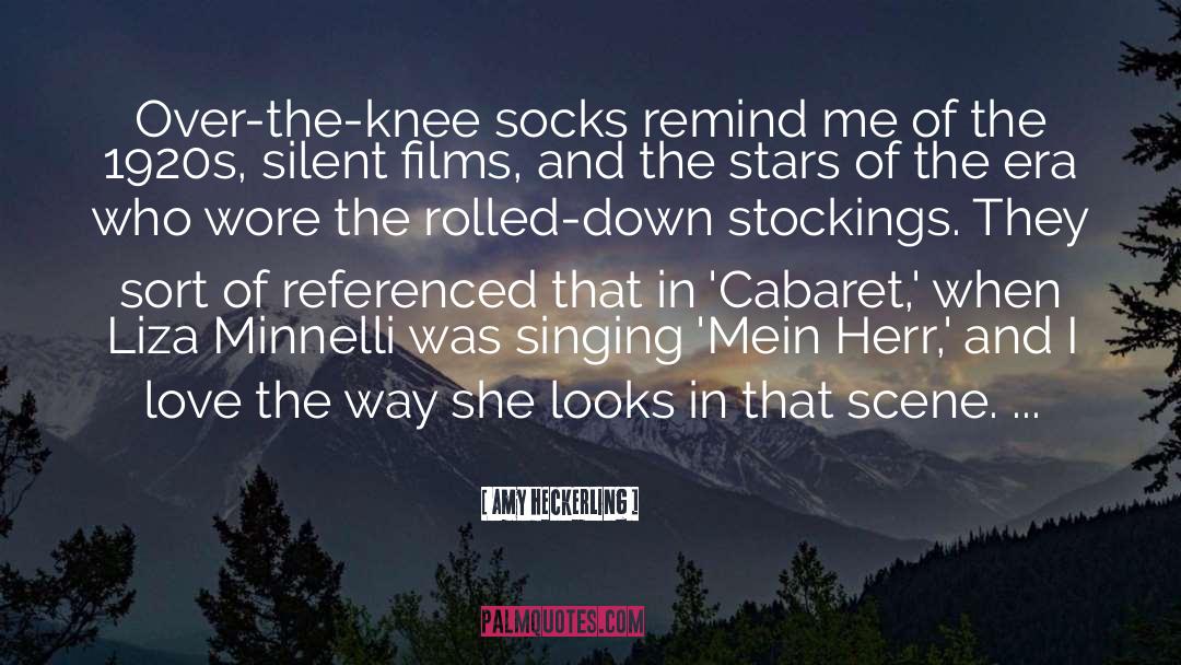 Amy Heckerling Quotes: Over-the-knee socks remind me of