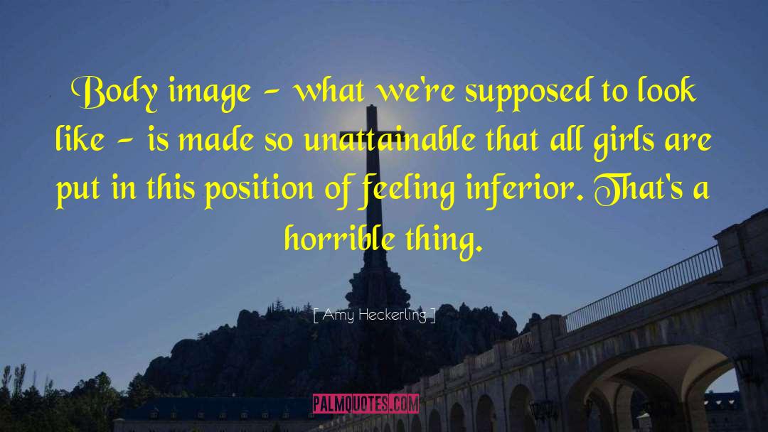 Amy Heckerling Quotes: Body image - what we're