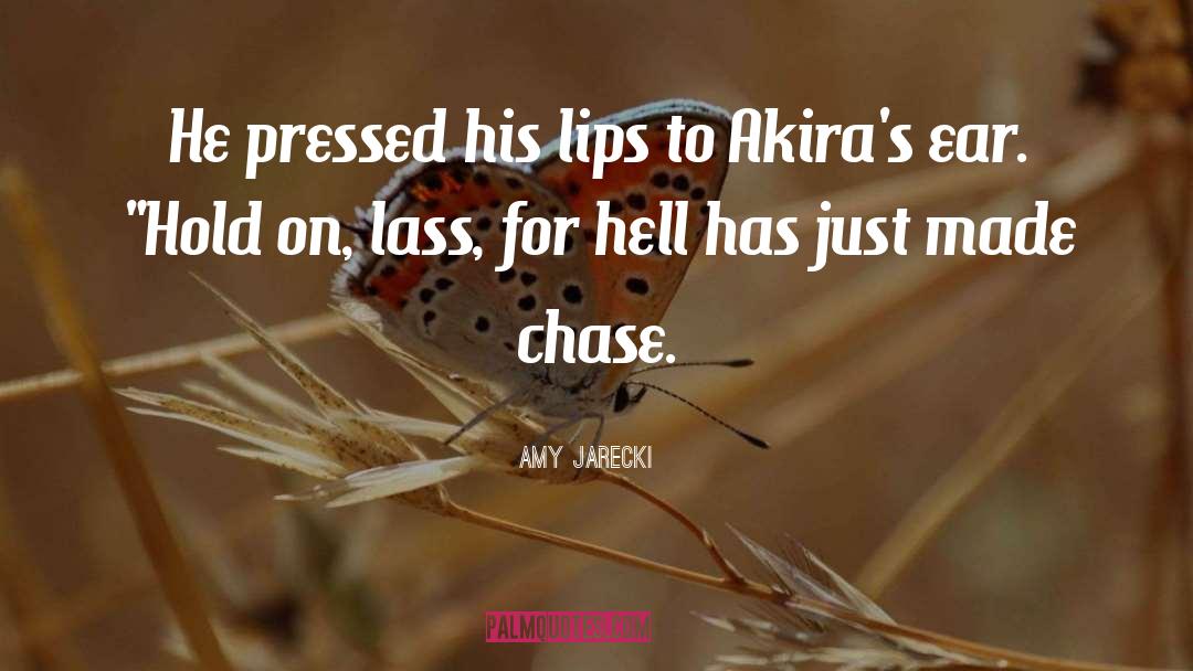 Amy Jarecki Quotes: He pressed his lips to