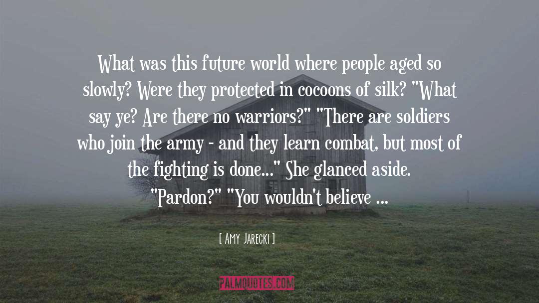 Amy Jarecki Quotes: What was this future world