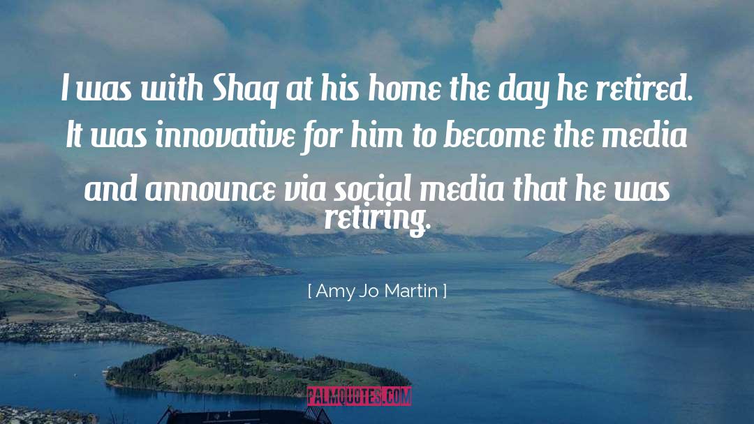 Amy Jo Martin Quotes: I was with Shaq at