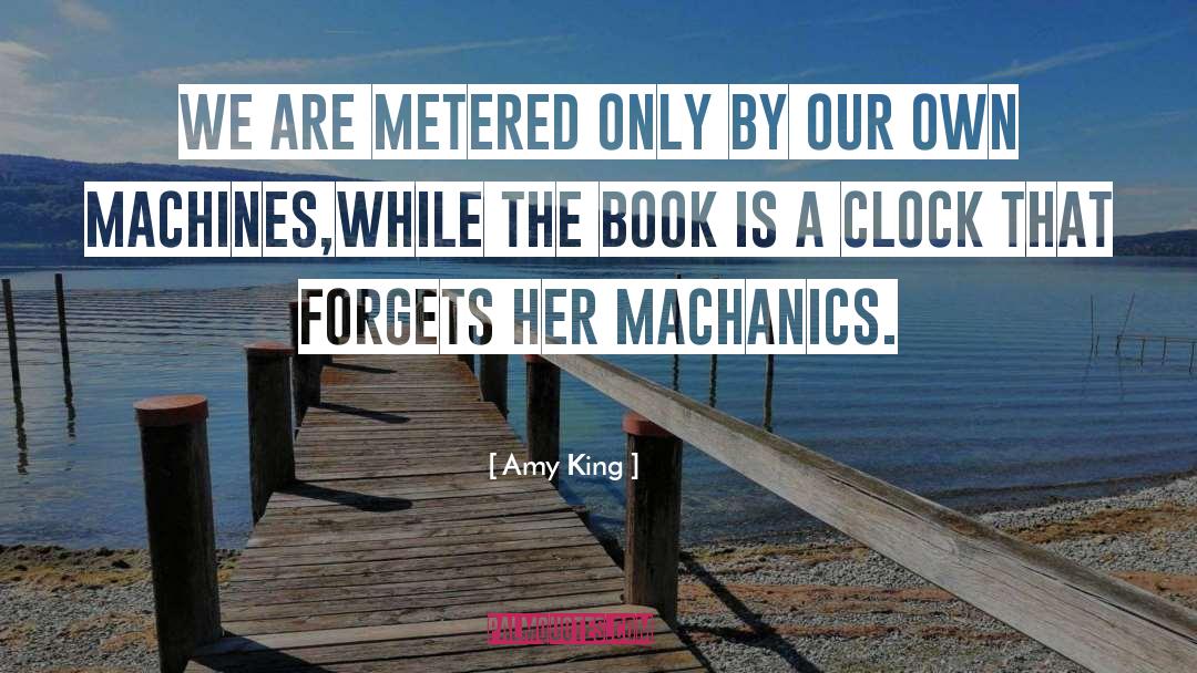 Amy King Quotes: We are metered only by