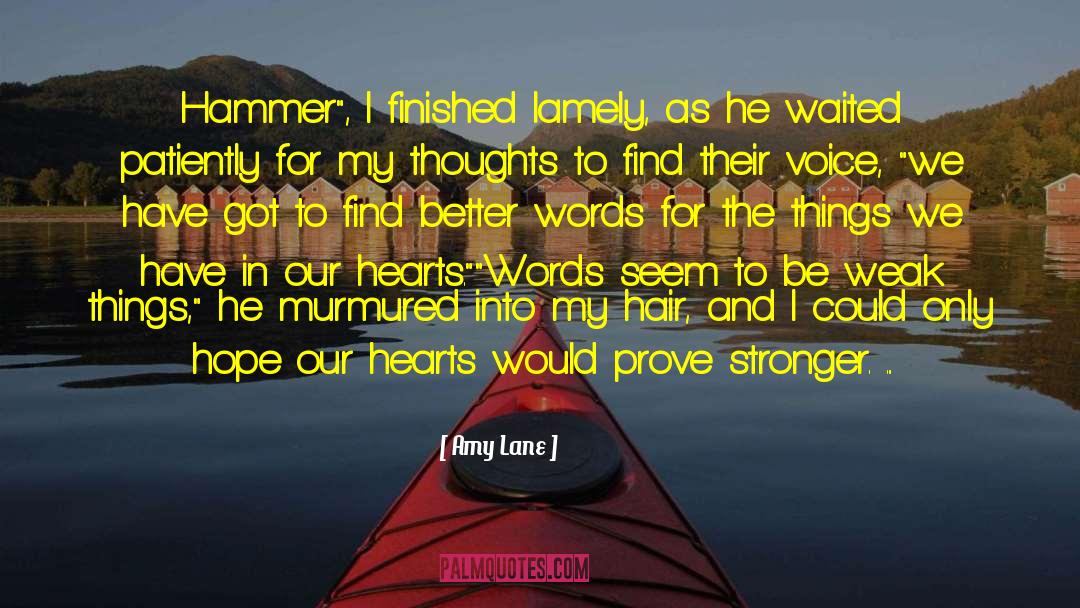 Amy Lane Quotes: Hammer